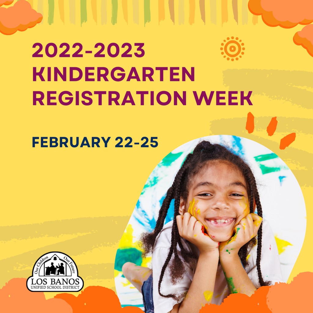 2022-2023 Kindergarten Registration Week February 22-25 and image of student