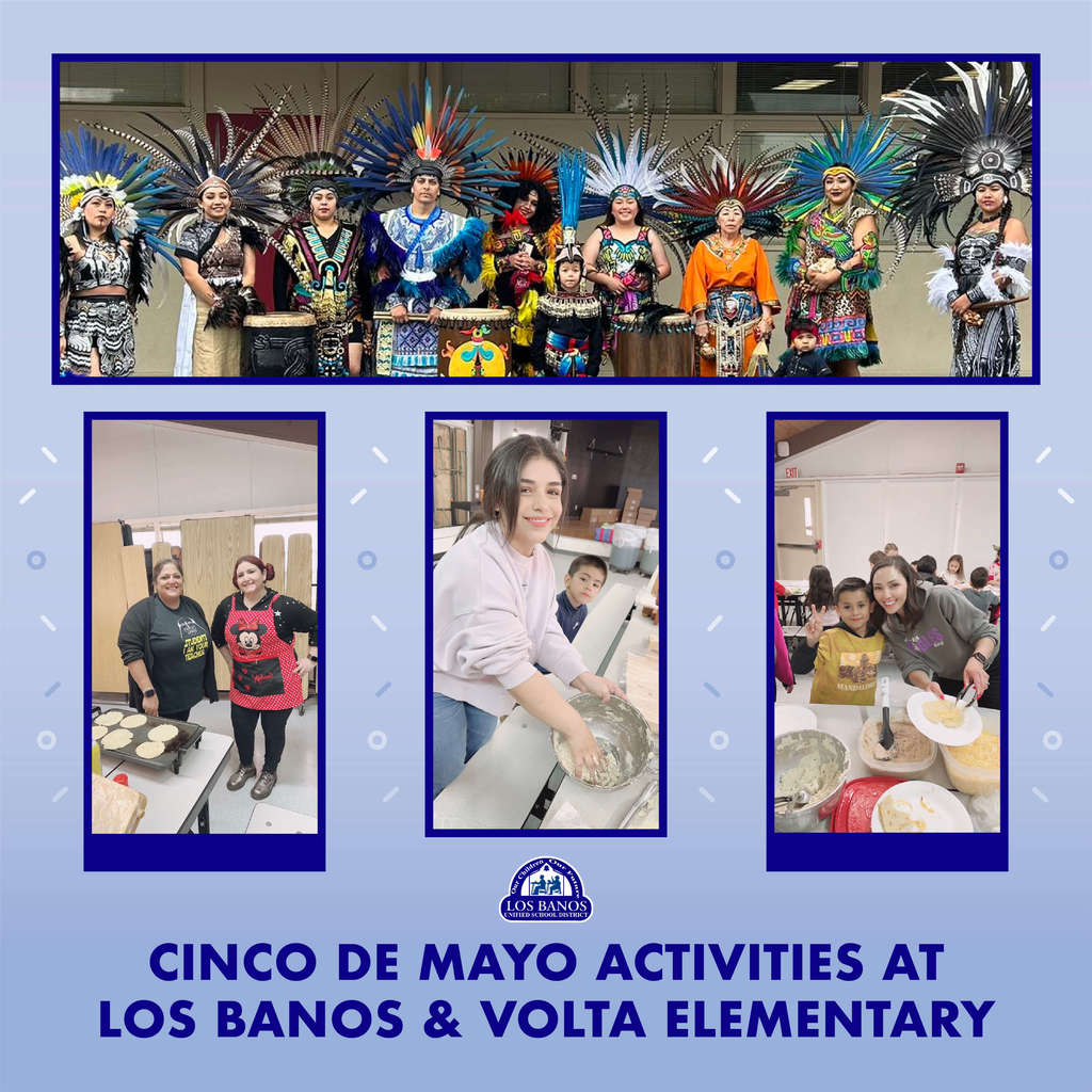 Cinco de Mayo activities at Los Banos and Volta Elementary School